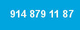 914 879 11 87